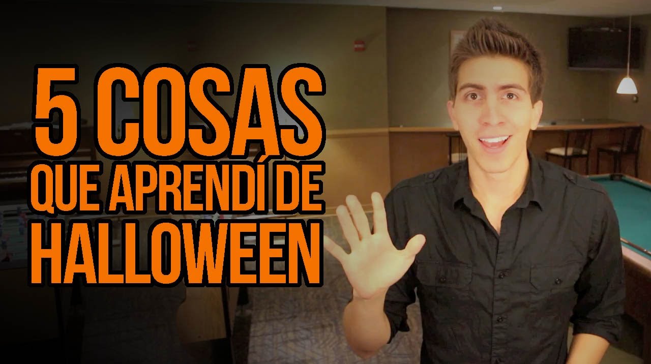 5 cosas que aprendi del hallowee - 5 cosas que aprendi del halloween - Proyecto GTG