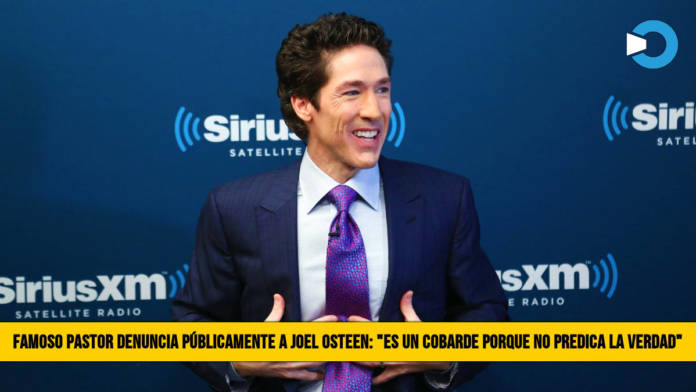 1291joel cobarde 696x392 - Famoso Pastor Denuncia PÃºblicamente a Joel Osteen: â€œEs un Cobarde porque no predica la Verdadâ€�