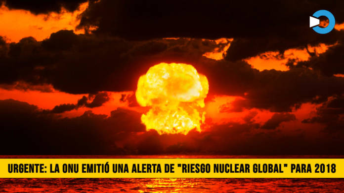 ea3friesgo nuclear onu 696x392 - Urgente: La ONU lanza una â€œAlerta Nuclear Globalâ€� para 2018