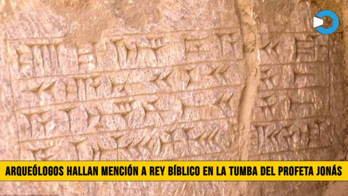 b426rey biblico 696x392 - Impactante Hallazgo: ArqueÃ³logos hallan MenciÃ³n a Rey BÃ­blico bajo la Tumba del Profeta JonÃ¡s